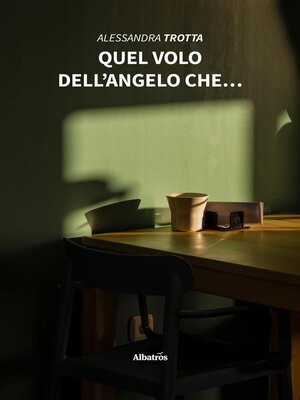 cover image of Quel volo dell'Angelo che...